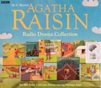 Agatha Raisin Radio Drama Collection written by M.C. Beaton performed by BBC Full Cast Dramatisation and Penelope Keith on CD (Abridged)